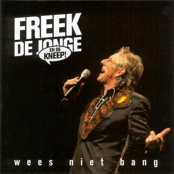 Freek De Jonge En De Kneep - Wees Niet Bang, Cd's en Dvd's, Cd's | Pop, Gebruikt, Verzenden