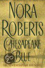 Chesapeake Blue 9780399149399 Nora Roberts, Boeken, Verzenden, Zo goed als nieuw, Nora Roberts
