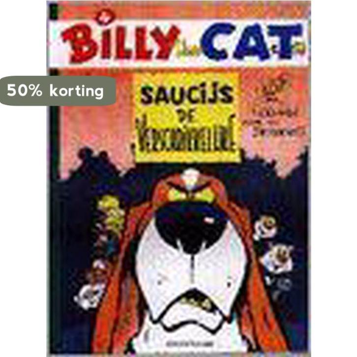 Saucijs de verschrikkelijke / Billy the cat / 4, Livres, BD, Envoi