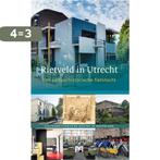 Rietveld in Utrecht / Cultuurhistorische routes in Nederland, Verzenden, Gelezen, Willemijn Zwikstra