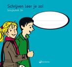 Schrijven leer je zo! 5 ex 5A Werkschrift 9789035230033, Boeken, Verzenden, Zo goed als nieuw