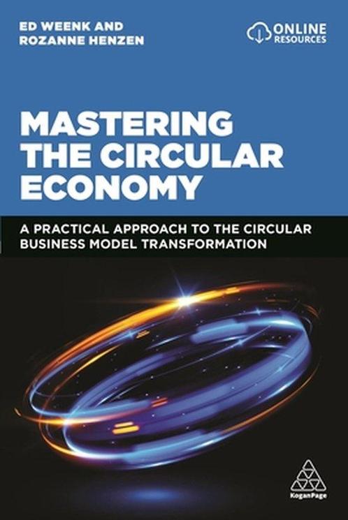 Mastering the Circular Economy 9781398602748 Rozanne Henzen, Boeken, Taal | Engels, Gelezen, Verzenden