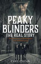 Peaky Blinders - The Real Story of Birminghams most, Verzenden, Gelezen, Carl Chinn