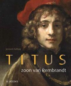 Titus 9789462583054 Jeroen Giltaij, Boeken, Kunst en Cultuur | Beeldend, Gelezen, Verzenden