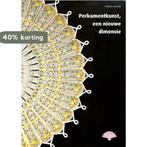 Perkamentkunst, een nieuwe dimensie / Pergamano P. Gaffard, Verzenden, Gelezen, P. Gaffard