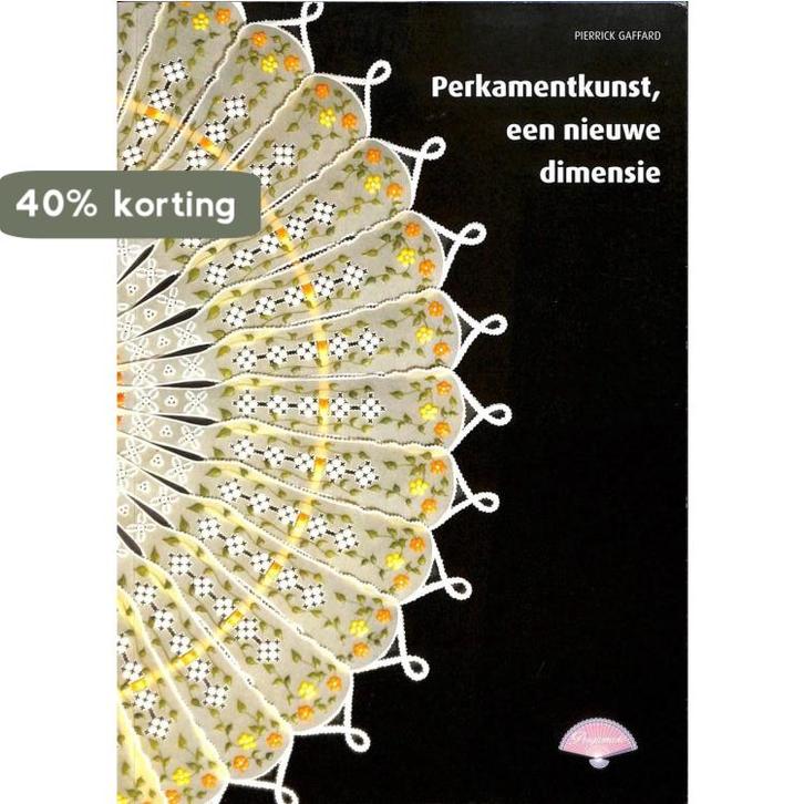 Perkamentkunst, een nieuwe dimensie / Pergamano P. Gaffard, Boeken, Wetenschap, Gelezen, Verzenden