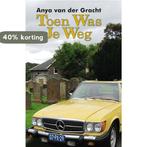 Toen was je weg 9789492551573 Anya van der Gracht, Boeken, Verzenden, Gelezen, Anya van der Gracht