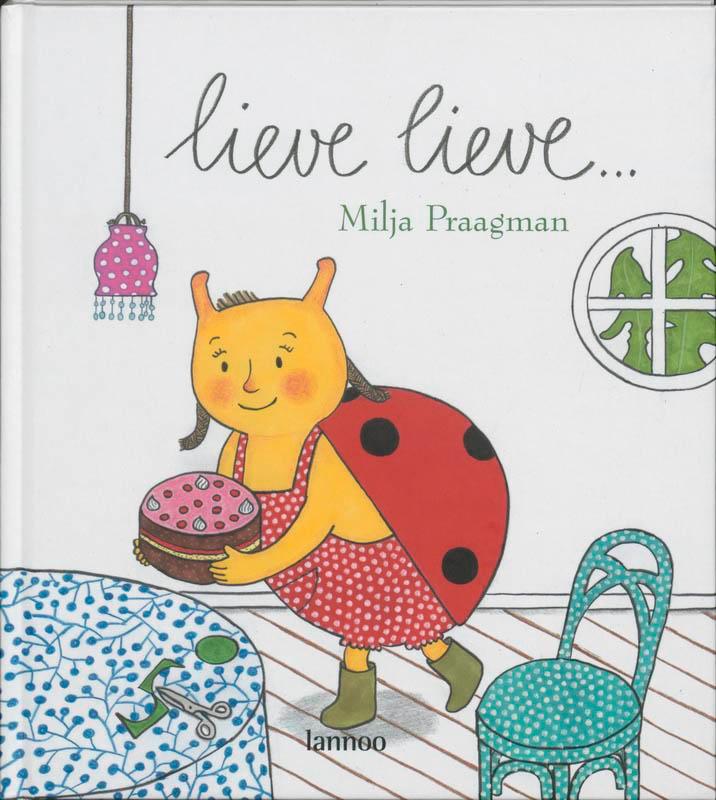 Lieve Lieve ... 9789085683414 Milja Praagman, Boeken, Prentenboeken en Plaatjesalbums, Gelezen, Verzenden