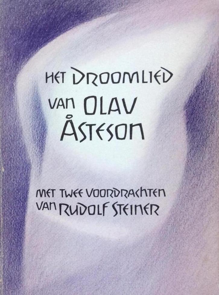 Droomlied van olav asteson 9789060381618 Rudolf Steiner, Boeken, Literatuur, Gelezen, Verzenden