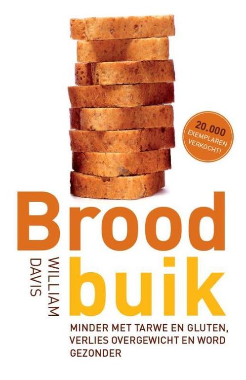 Broodbuik 9789021556338 William Davis, Boeken, Kookboeken, Gelezen, Verzenden