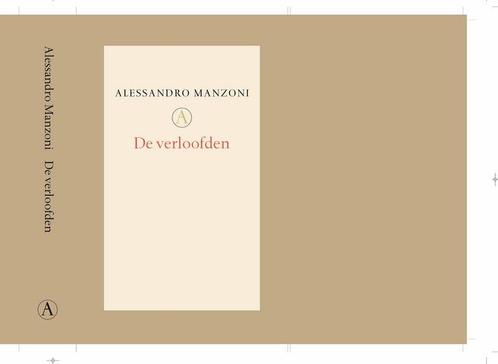 De verloofden / Gouden reeks 9789025334116 A. Manzoni, Boeken, Romans, Zo goed als nieuw, Verzenden