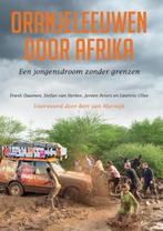 Oranjeleeuwen door Afrika 9789492475008, Livres, Récits de voyage, Frank Daamen, Stefan van Herten, Verzenden