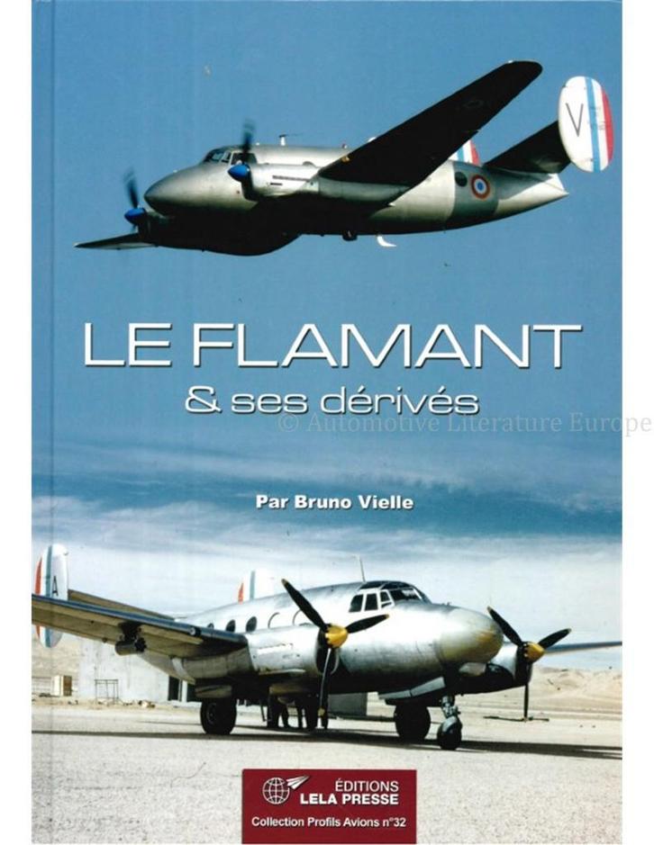 LES FLAMANT & SES DÉRIVÉS (COLLECTION PROFILES AVIONS, Boeken, Auto's | Boeken