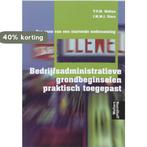 Bedrijfsadministratieve grondbeginselen praktisch toegepast, Boeken, Verzenden, Zo goed als nieuw, T.P.M. Welten