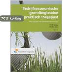 Bedrijfseconomische grondbeginselen praktisch toegepast, Boeken, Verzenden, Zo goed als nieuw, T.P.M. Welten