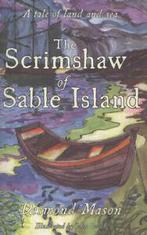 The scrimshaw of Sable Island: a tale of land and sea by, Desmond Mason, Verzenden
