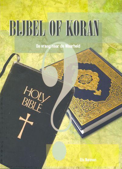 Bijbel of koran 9789057983603 Els Nannen, Boeken, Godsdienst en Theologie, Gelezen, Verzenden
