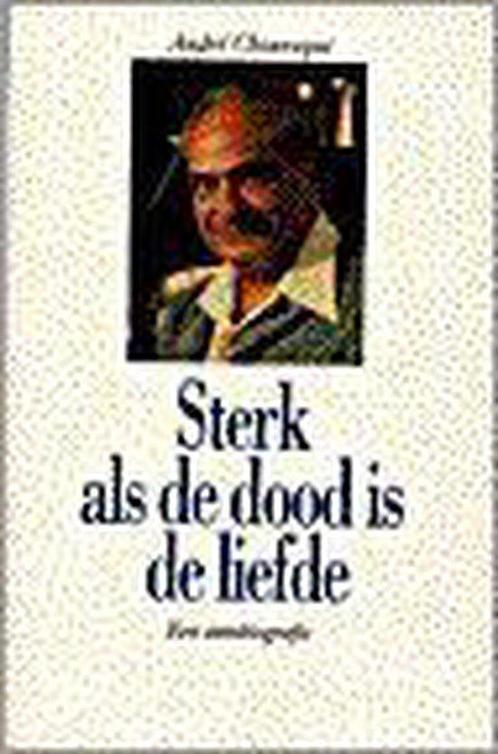 Sterk Als De Dood Is De Liefde 9789024261024, Livres, Religion & Théologie, Envoi
