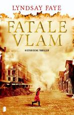 Fatale vlam 9789022573372 Lyndsay Faye, Boeken, Verzenden, Zo goed als nieuw, Lyndsay Faye