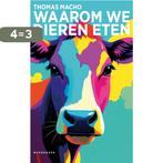 Waarom we dieren eten 9789464711424 Thomas Macho, Verzenden, Zo goed als nieuw, Thomas Macho