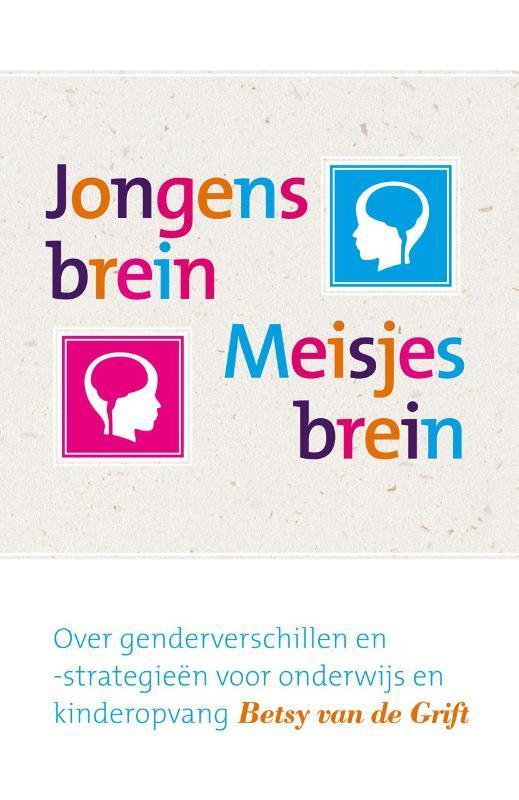 Jongensbrein/meisjesbrein 9789088506765 Betsy van de Grift, Boeken, Studieboeken en Cursussen, Gelezen, Verzenden