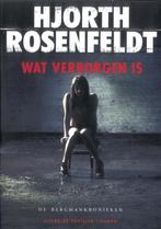 Wat verborgen is / Bergmankronieken / 1 9789023472223, Boeken, Verzenden, Gelezen, Hjorth Rosenfeldt