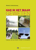 Had ik het maar geweten / Moderne dementiezorg / 1, Boeken, Verzenden, Zo goed als nieuw, Ruud Dirkse