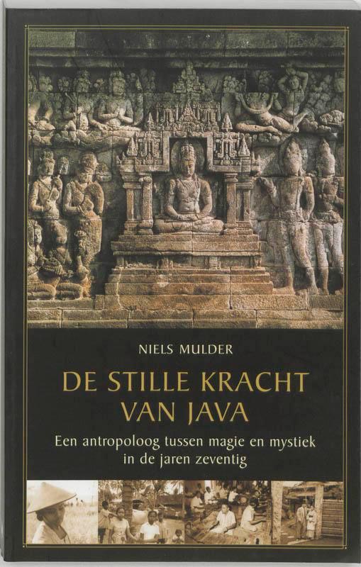 Stille kracht van Java 9789038915883 Nicoline Mulder, Livres, Récits de voyage, Envoi