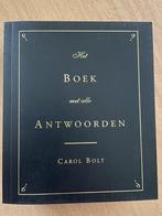 Het Boek Met Alle Antwoorden 9789045309019, Boeken, Gelezen, Carol Bolt, Verzenden
