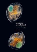 Homeland noordholland 9789463361941 Han van Wieringen, Verzenden, Zo goed als nieuw, Han van Wieringen