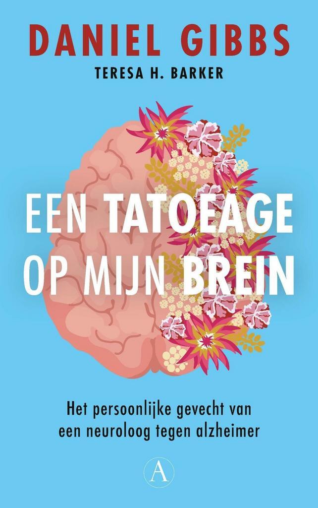 Een tatoeage op mijn brein (9789025316914, Daniel Gibbs), Boeken, Overige Boeken, Nieuw, Verzenden