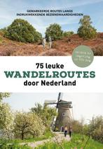 75 leuke wandelroutes door Nederland 9789043937924, Boeken, Verzenden, Gelezen, Stichting Wandelnet