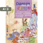 Dansen met de clown 9789025108915, Verzenden, Gelezen