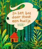 In het bos daar staat een huisje 9789464291223 Inge Bergh, Verzenden, Gelezen, Inge Bergh