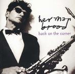 Herman Brood - Back On The Corner (2CD), Cd's en Dvd's, Verzenden, Nieuw in verpakking