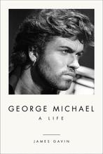George Michael: A Life 9781419747946 James Gavin, Verzenden, Gelezen, James Gavin