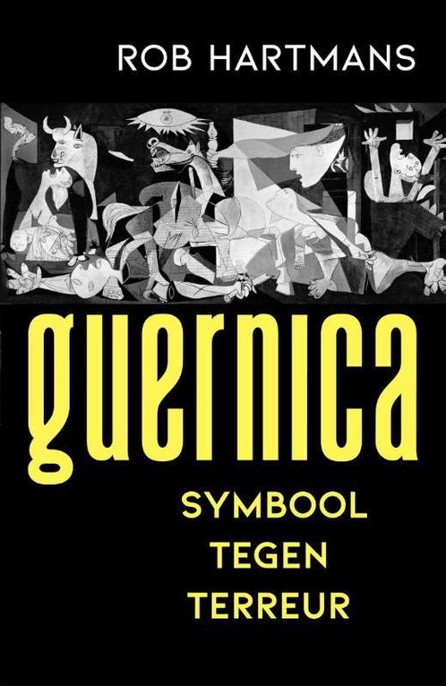 Guernica 9789401917582, Livres, Histoire mondiale, Envoi