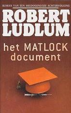 Het Matlock Document 9789021008844 Robert Ludlum, Boeken, Verzenden, Gelezen, Robert Ludlum
