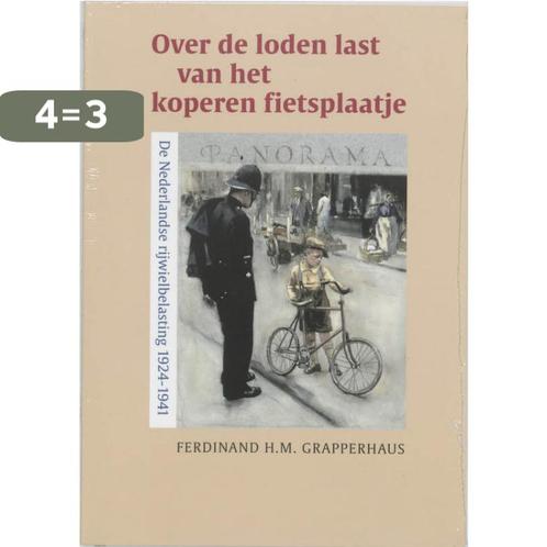 Overd De Loden Last Van Het Koperen Fietsplaatje, Boeken, Wetenschap, Zo goed als nieuw, Verzenden