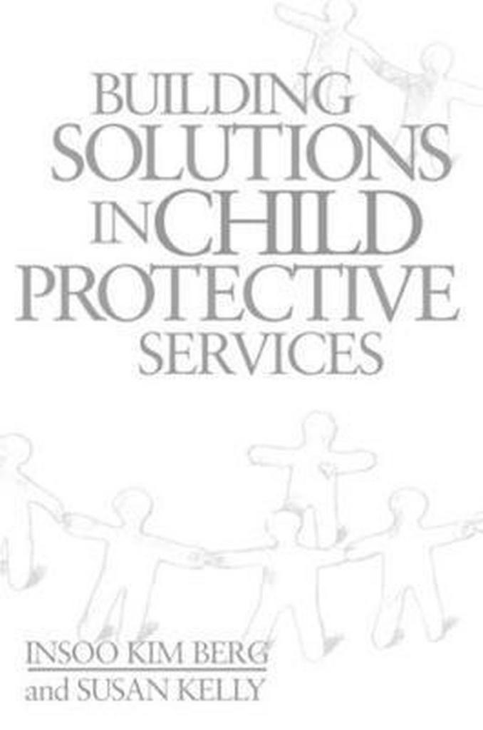 Building Solutions in Child Protective Services, Boeken, Taal | Engels, Zo goed als nieuw, Verzenden