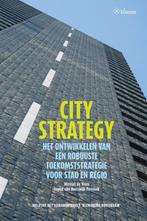 City strategy 9789059726284, Boeken, Verzenden, Zo goed als nieuw, Michiel de Vries