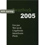 Zwartboek 2005 9789081098311, Boeken, Verzenden, Gelezen
