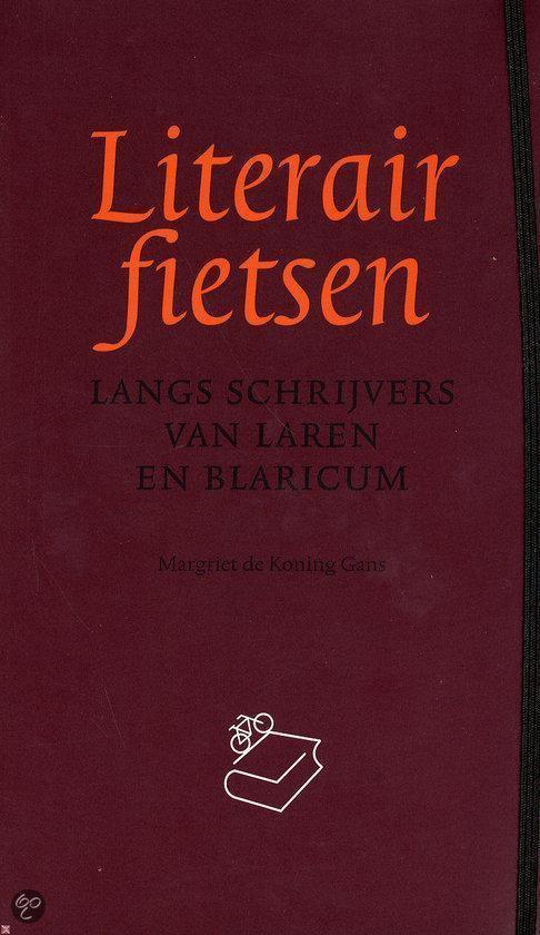 Literair Fietsen 9789078381525, Livres, Histoire mondiale, Envoi