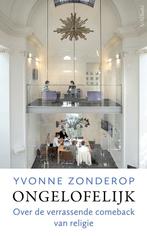 Ongelofelijk 9789044640274 Yvonne op, Boeken, Verzenden, Zo goed als nieuw, Yvonne op