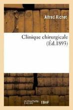 Clinique chirurgicale.by RICHET-A New   ., RICHET-A, Verzenden