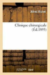 Clinique chirurgicale.by RICHET-A New   ., Livres, Livres Autre, Envoi