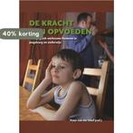 De kracht van opvoeden 9789088503375, Boeken, Studieboeken en Cursussen, Verzenden, Gelezen