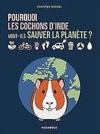 Pourquoi les cochons dinde t-ils sauver la planète ..., Drexel, Christof, Verzenden