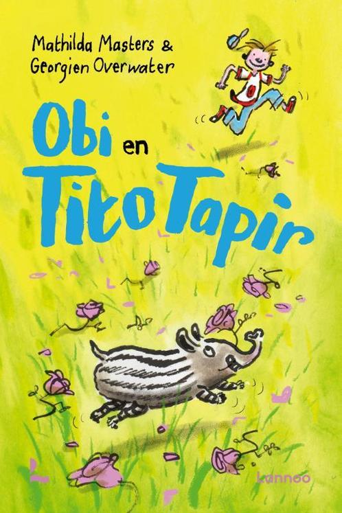 Obi en Tito Tapir 9789401487115 Mathilda Masters, Boeken, Overige Boeken, Zo goed als nieuw, Verzenden