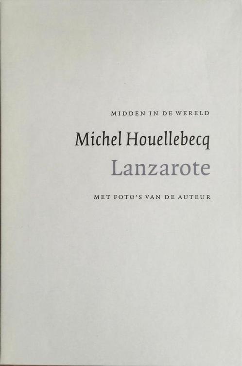 Lanzarote / Midden in de wereld 9789029522007, Boeken, Romans, Gelezen, Verzenden